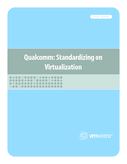 Qualcomm: Standardizing on Virtualization