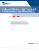 On-Demand Mid-Market CRM: Front-to-Back Office Integration a Clear Differentiator
