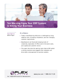 Ten Warning Signs Your ERP System Is Killing Your Business•